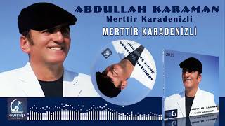 Abdullah Karaman - Merttir Karadenizli (   ) Resimi