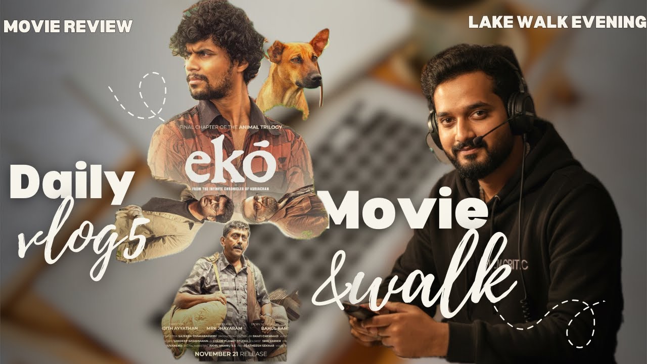 Vlog5 | eko movie and choodasandra lake walk bengaluru