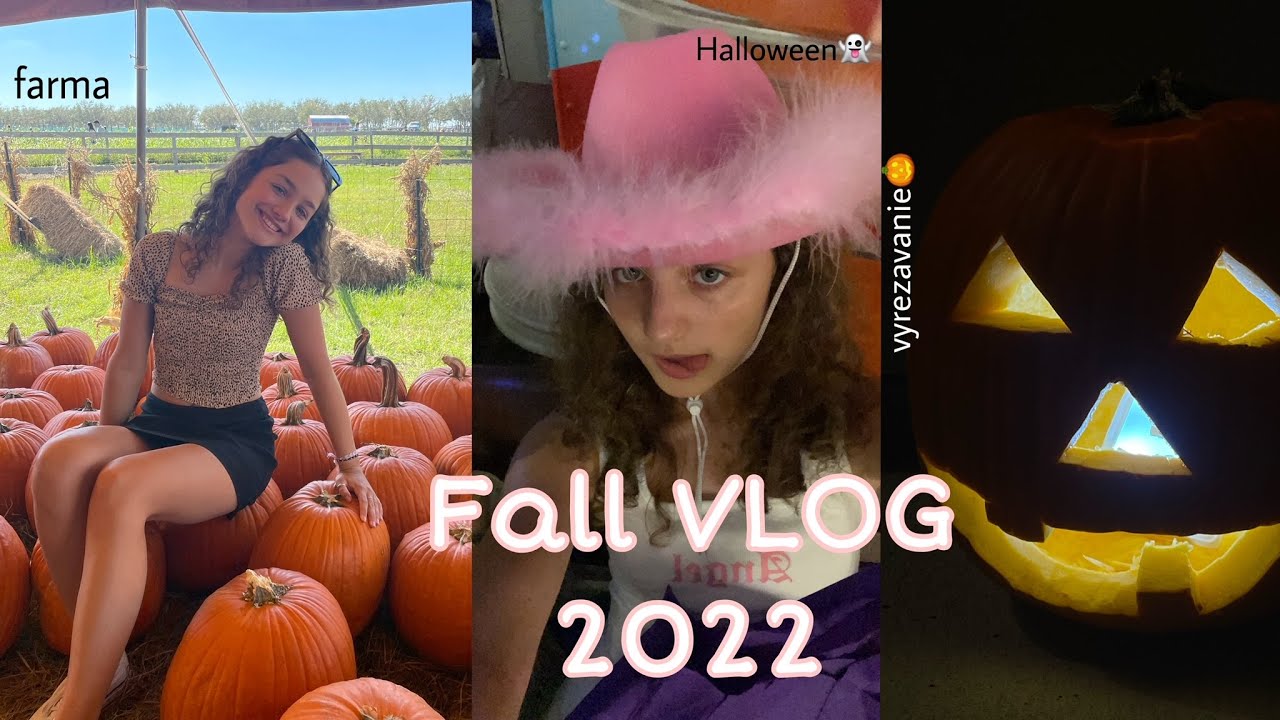 Jesenný VLOG 2022| farma, Halloween,...