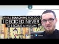 While Searching for God I Decided Never to Become a Muslim | Salahadeen's Story