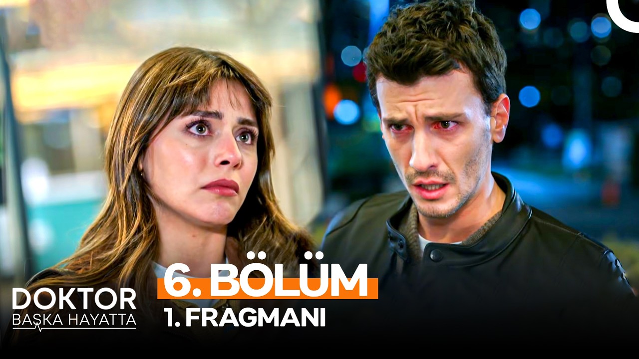Doktor: Başka Hayatta 6. Bölüm 1. Fragmanı | 