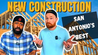 BEST NEW CONSTRUCTION NEIGHBORHOODS IN SAN ANTONIO TEXAS
