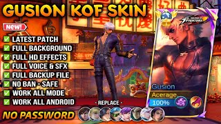 Latest Gusion K KOF Skin Script No Password | Full Effects & Voice | New Patch | Acerage