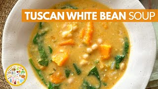 TUSCAN WHITE BEAN SOUP RECIPE | healthy winter dinner recipe