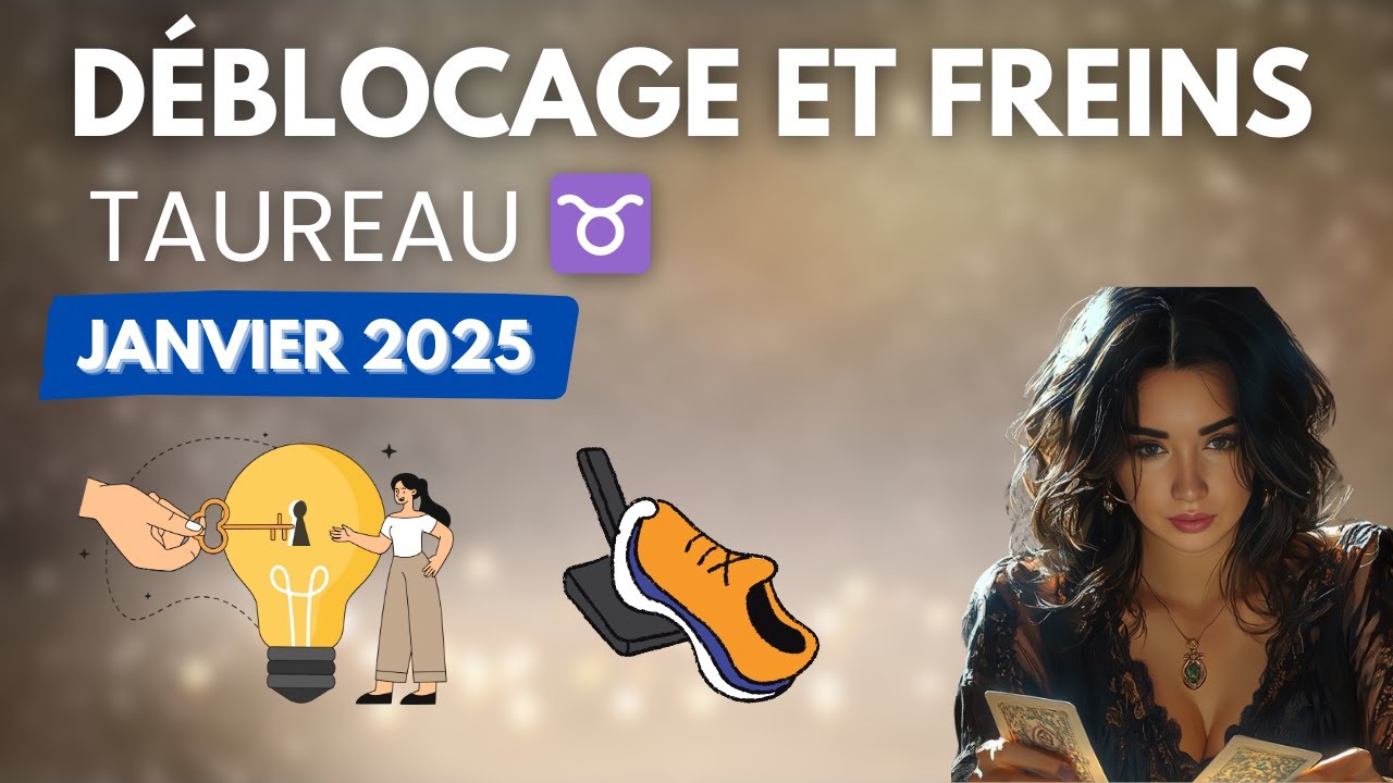GUIDANCE TAUREAU♉ - JANVIER 2025 - YouTube