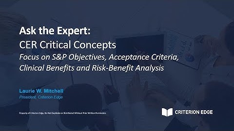 Ask the Expert: CER Critical Concepts
