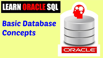 Learn Oracle SQL : Basic Database Concepts