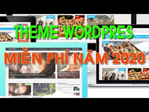 Chia sẻ bộ theme wordpress pro miễn phí năm 2020 | Free download premium wordpress themes 2020