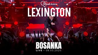 Lexington - Bosanka - LIVE - (08.03.2020 Stark Arena) Resimi