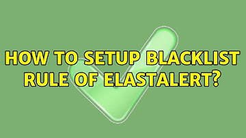 How to setup blacklist rule of elastalert?