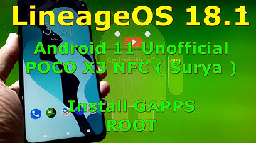 LineageOS 18.1 Unofficial for Poco X3 NFC (Surya) Android 11