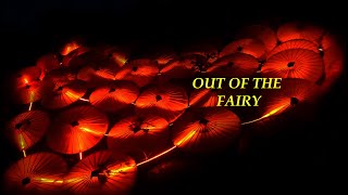 Out of the Fairy - True Life