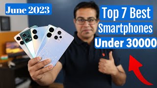 Top 7 Best Phones Under 30000 in May-June 2023 I Best 5G Smartphone Under 30000