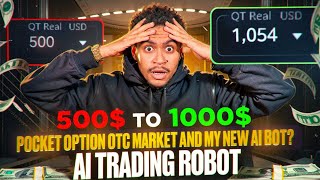 POCKET OPTION OTC MARKET AND MY NEW AI BOT? MAKING 1000$ FROM 500$ AI TRADING BOT | BINARY OPTIONS