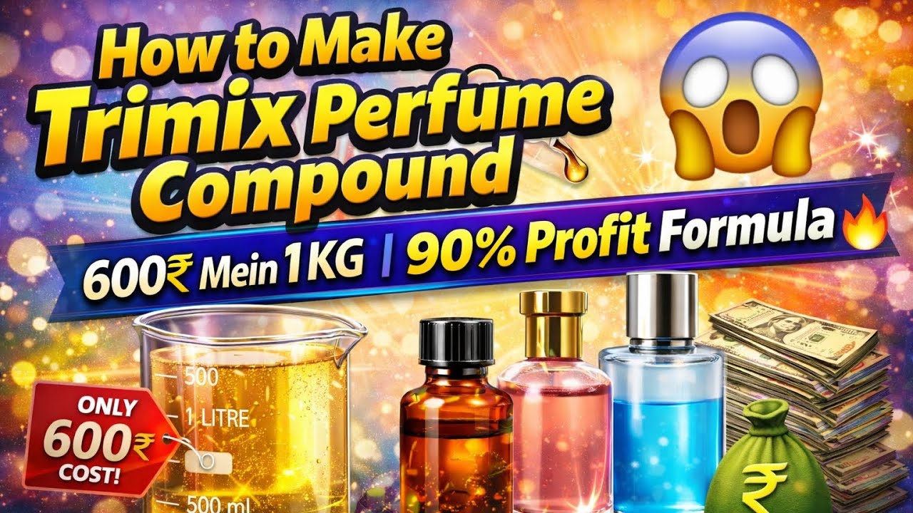How to Make Premix Perfume Compound | 90% margin | Low Cost High Profit Business Idea 💰