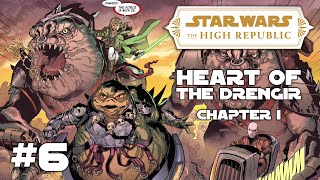 Star Wars The High Republic #6 | HEART OF THE DRENGIR  | Star Wars Comics | CANON [2021]