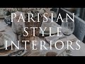 How To Decorate Parisian Style | Our Top 10 Interior Styling Tips for 2021