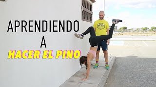 APRENDIENDO A HACER EL PINO | Ismael Lemais