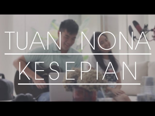 Tuan Nona Kesepian - TULUS (Michael Aldi K x Aren Nadya) class=