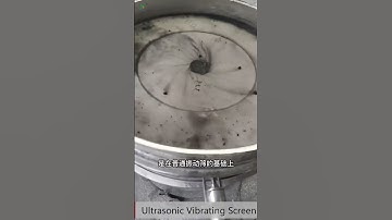 Vibrating Screens with Ultrasonic system