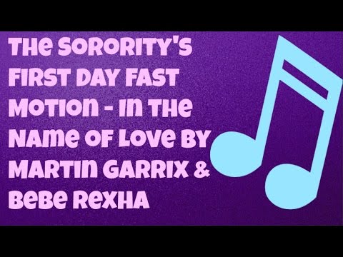 travel rock bariloche The Sorority's First Day Fast Motion - In The Name Of Love by Martin Garrix & Bebe Rexha