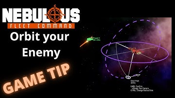 Orbit your enemy | Game Tip | NEBULOUS: Fleet Command