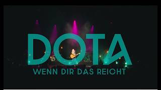 DOTA - "Wenn dir das reicht" - live in der Columbiahalle
