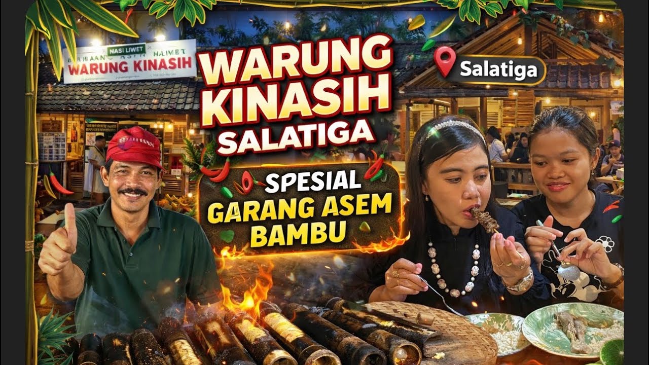 🔴#445 WARUNG KINASIH SALATIGA‼️Spesial Garang Asem Bambu