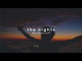 Avicii The Nights Slowed Reverb 