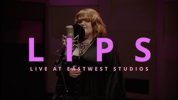 MaKenzie - LIPS (Live at EastWest Studios)