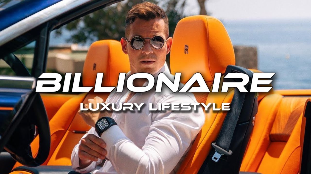 BILLIONAIRE LIFESTYLE 🤑 Billionaire Lifestyle Motivation Luxury