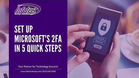 Setting up Microsoft 2-Factor Authentication in 5 Quick Steps
