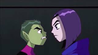 Teen Titans Raven And Beast Boy rae I Hate You I Love You Youtube