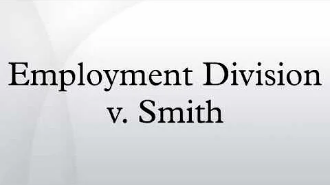 Employment Division v. Smith