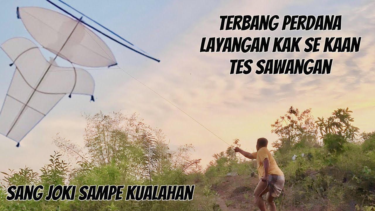 Tes Sawangan Kak Sekaan || Terbang Perdana Layangan Kak Sekaan