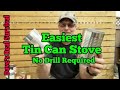 161. Easiest Tin Can Rocket Stove Hybrid - No Drill Required.