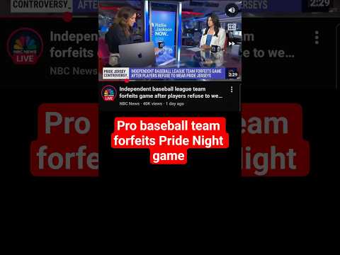 Pro baseball team forfeits Pride Night game