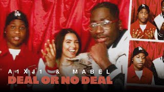 A1 x J1 - Deal Or No Deal ft. Mabel (Official Video)