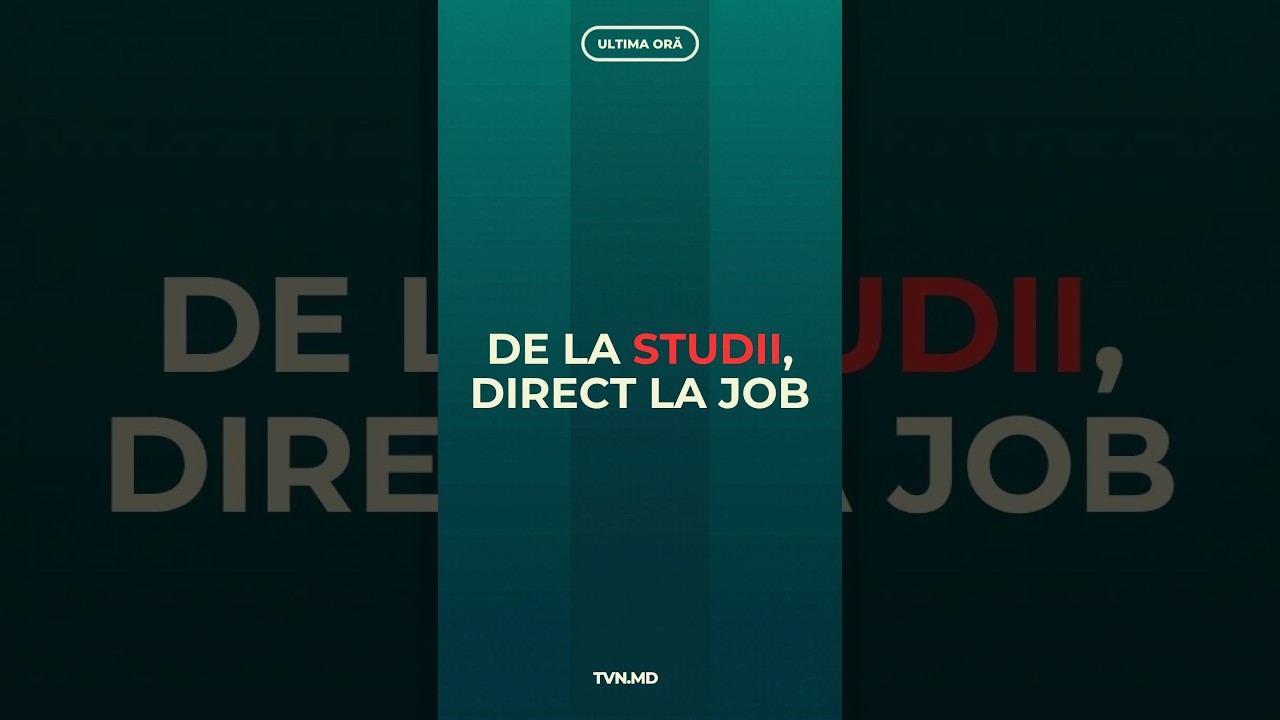 DE LA STUDII, DIRECT LA JOB