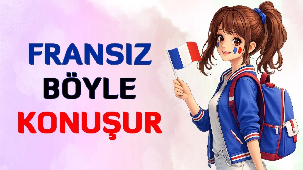 Gerçek Fransızlar Böyle Konuşur! 🇫🇷