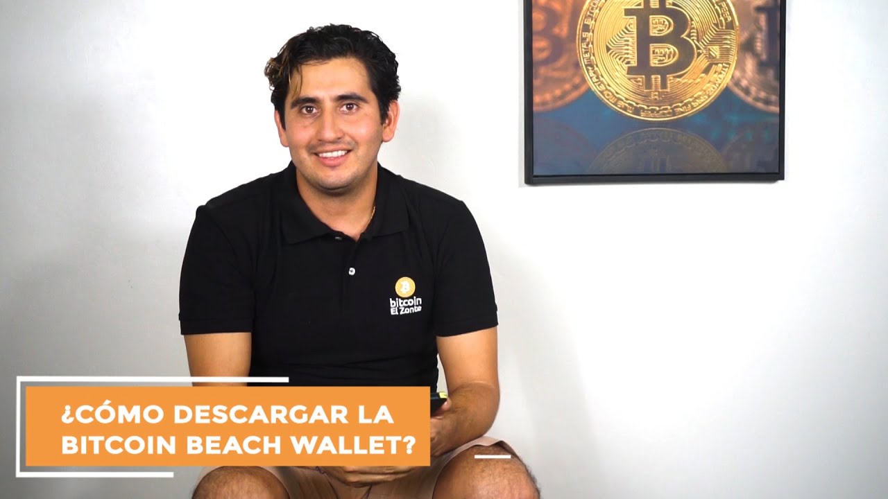 ¿Cómo descargar Bitcoin Beach Wallet? - YouTube
