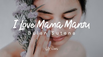 Bulan Sutena - I Love Mama Mantu Video Lirik Dj Jedag Jedug Remix
