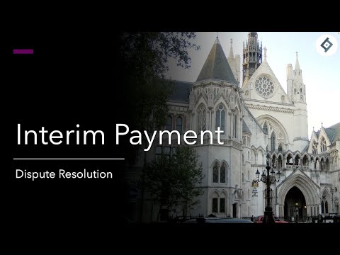 Interim Payments | Dispute Resolution | SQE Prep