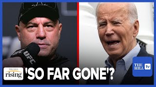 Rogan: POTUS 'TOO FAR GONE' Cognitively, I'd Vote TRUMP Over Biden