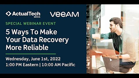 5 Ways To Make Your Data Recovery More Reliable with Veeam