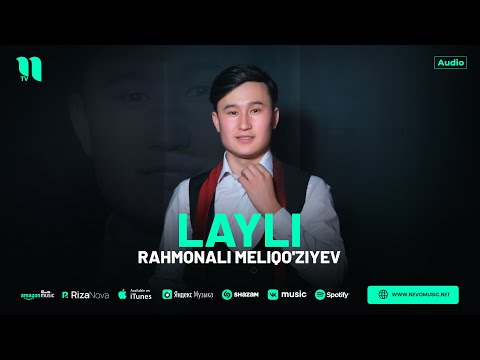 Rahmonali Meliqo'ziyev — Layli (audio 2024)