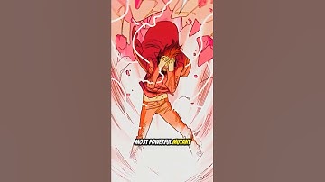 The Most Powerful Mutant Ever Created