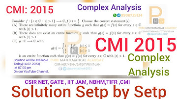 CMI 2015 Mathematics | Complex Analysis Solution | by Pure Mathematical Academy | SUDIP KUMAR