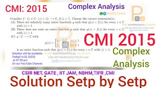 CMI 2015 Mathematics | Complex Analysis Solution | by Pure Mathematical Academy | SUDIP KUMAR