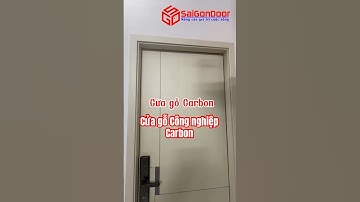 ▶️ Cửa gỗ Carbon đây là dòng cửa gỗ công nghiệp cao cấp SaiGonDoor dùng làm cửa phòng ngủ